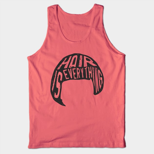 Claire Fleabag - Hair is Everything Tank Top by guayguay